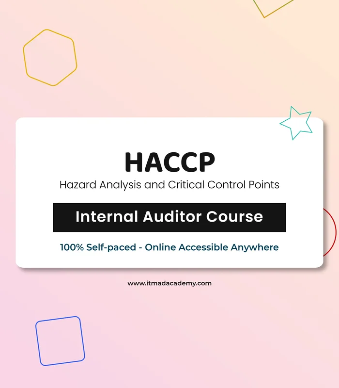 HACCP Hazard Analysis and Critical Control Points – Internal Auditor Training Course