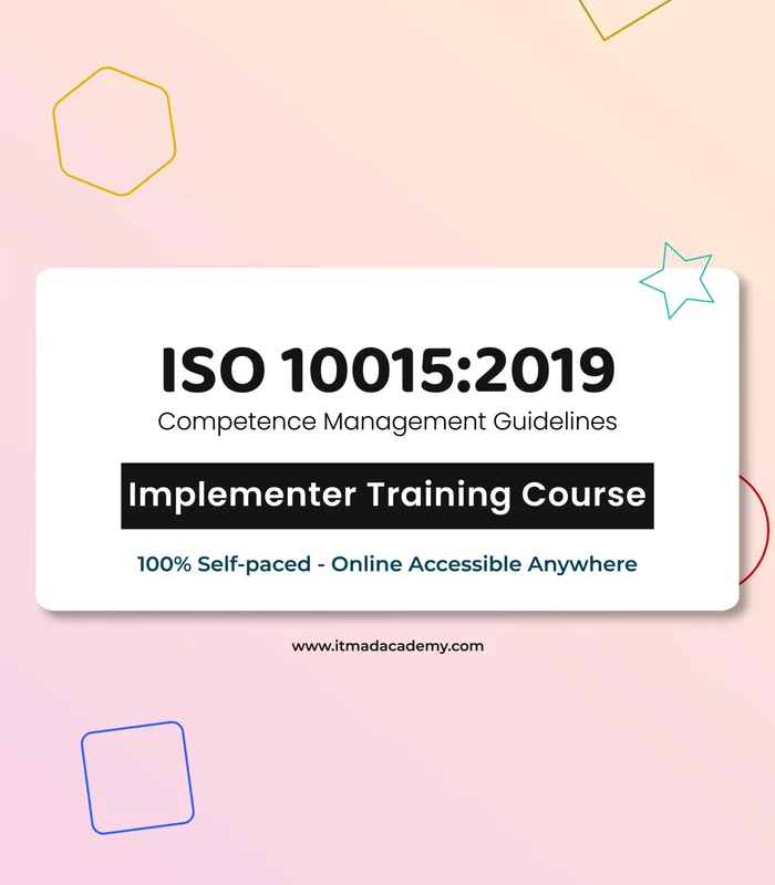 ISO 10015 Competence Management Guidelines – Implementer Training Course