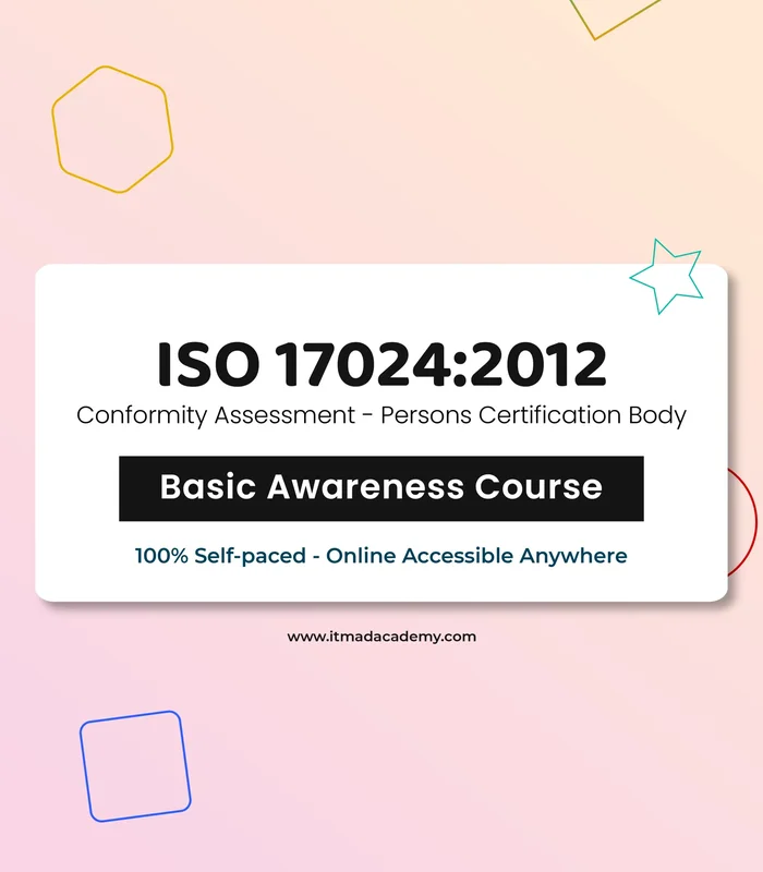 ISO/IEC 17024 Certification of Persons – Foundation Training Course