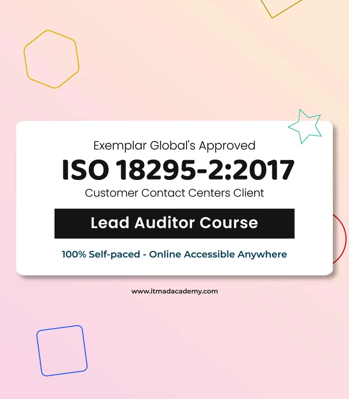 ISO 18295-1:2017 Customer Contact Centers Management System – Lead Auditor Training Course