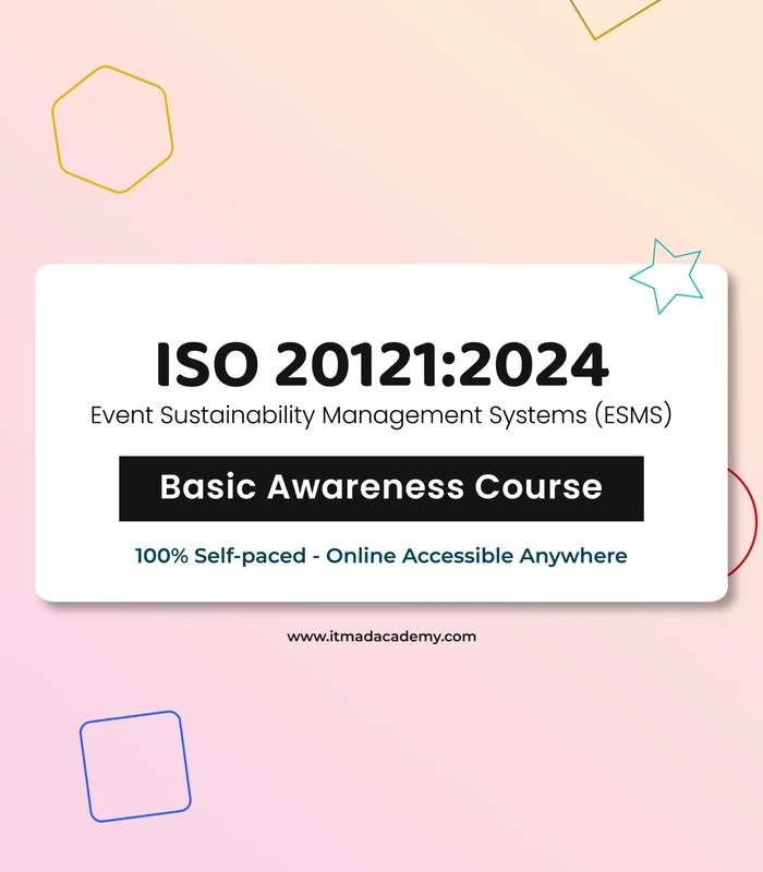 ISO 20121:2024 Event Sustainability Management – Foundation Training Course