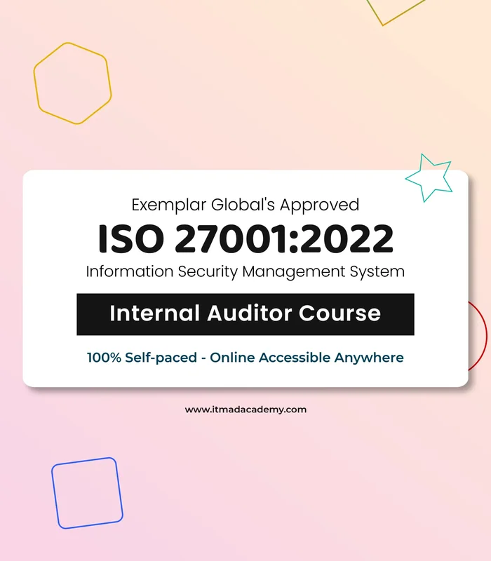 ISO 27001:2022 Information Security Management System – Internal Auditor Training Course