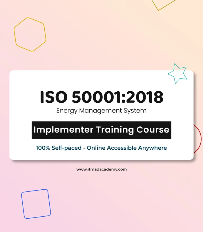 ISO 50001:2018 Energy Management System – Implementer Training Course