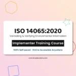 Get certified online ISO 14065 validating and verifying environmental information Implementer Training Course