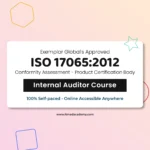Get Exemplar global certified online ISO 17065 Conformity Assessment-Product Certification body-Internal Auditor Training Course