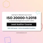 Get Exemplar global certified online ISO 20000-1 IT Service Management System (SMS) Lead Auditor Training Course