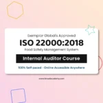 Get exemplar global certified Online ISO 22000 Food Safety Management Internal Auditor Training Course