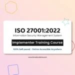 Get Certified online ISO 27001 Information Security Management System Implementer Training Course