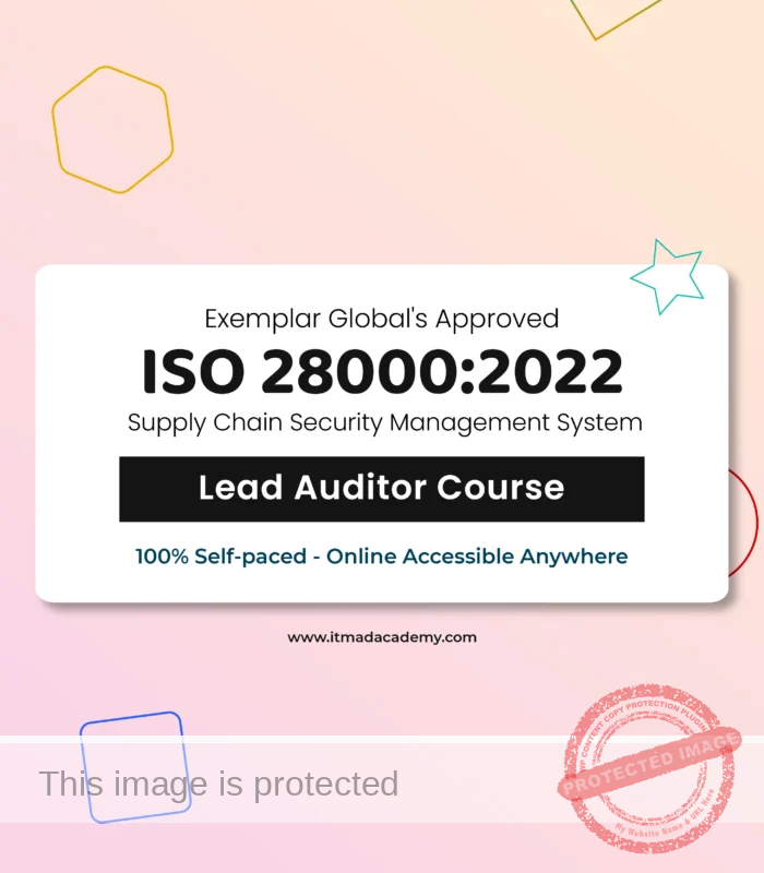 get exemplar global certified online ISO 28000 Supply chain security management Lead Auditor Training Course