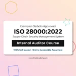 Get exemplar global certified online ISO 28000 Supply chain security management internal Auditor Training Course