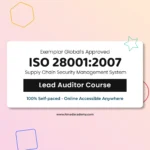ISO 28001:2007 (SCSMS) - Lead Auditor Training Course