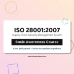 Get Certified Online ISO 28001 Supply chain Security Management System Foundation Training Course basic awareness