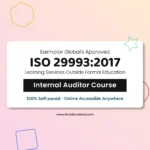 Get exemplar global certified online ISO 29993 Learning Services Outside Formal Education Internal Auditor Training Course