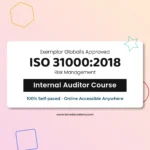 Get Exemplar global certified online ISO 31000 Risk Management Internal Auditor Training Course