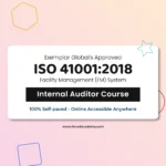 Get exemplar global certified online ISO 41001 Facility management system (FM) Internal Auditor Training Course