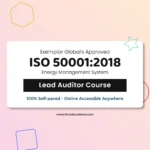 Get Exemplar Global Certified Online ISO 50001 Energy Management System (EnMS) Lead Auditor Training Course