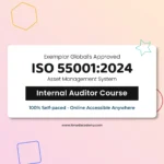 get exemplar global certified online ISO 55001 Asset Management System Internal Auditor Training Course