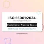 get certified online ISO 55001 Asset Management System Implementer Training Course